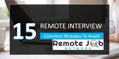 Remote Interview 15 Common Mistakes To Avoid